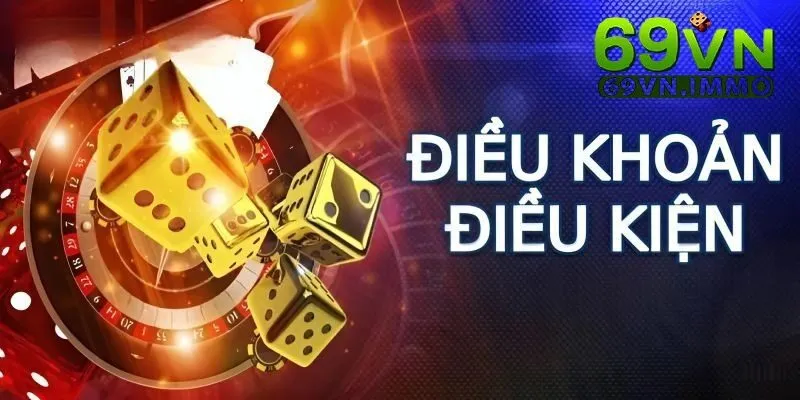 Điều Khoản 69vn 1 Các thuật ngữ quan trọng trong điều khoản và điều kiện 69vn