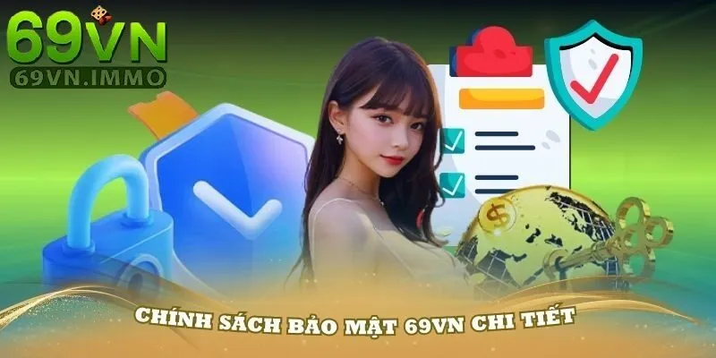Chính sách bảo mật 69vn chi tiết