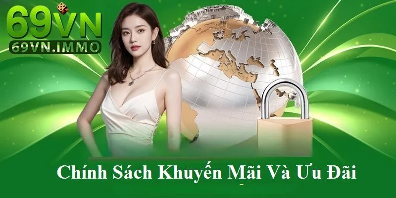 Chính sách khuyến mãi và ưu đãi