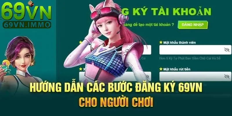 Đăng Ký 69vn 2 Hướng dẫn các bước đăng ký 69vn