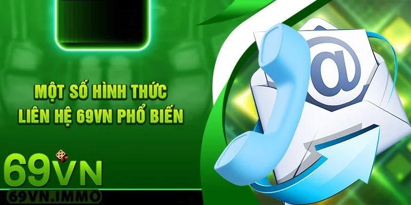 Liên Hệ 69vn 2 Một số hình thức liên hệ phổ biến
